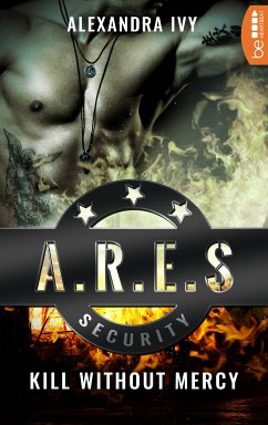 Kill without Mercy / ARES Security Bd.1 (eBook, ePUB) - Ivy, Alexandra