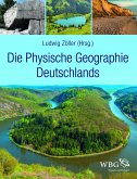 Die Physische Geographie Deutschlands (eBook, ePUB) Die Physische Geographie Deutschlands (eBook, ePUB)