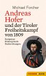 Andreas Hofer und der Tiroler... - Bild 1