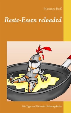 Reste-Essen reloaded (eBook, ePUB)