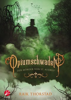 Opiumschwaden (eBook, ePUB) - Thorstad, Raik