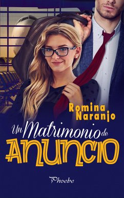 Un matrimonio de anuncio (eBook, ePUB) - Naranjo, Romina