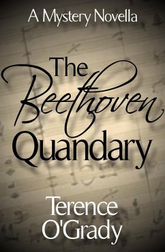 The Beethoven Quandary (eBook, ePUB) - O'Grady, Terence