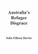 Australia's Refugee Disgrace (eBook,... - Bild 1