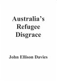 Australia's Refugee Disgrace (eBook, ePUB)