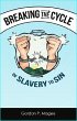 Breaking the Cycle of Slavery to Sin... - Bild 1