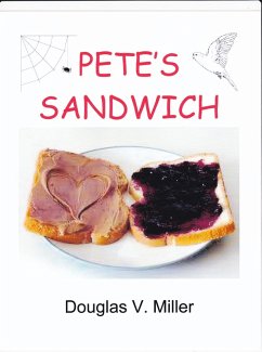 Pete's Sandwich (eBook, ePUB) - Miller, Douglas V.