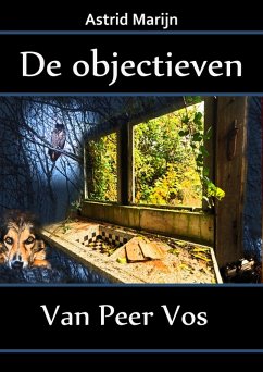 De objectieven van Peer Vos (eBook, ePUB) - Marijn, Astrid