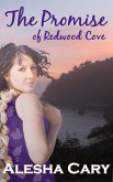 The Promise of Redwood Cove (Prequel) (eBook, ePUB) The Promise of Redwood Cove (Prequel) (eBook, ePUB)