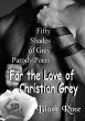 For the Love of Christian Grey: 50... - Bild 1