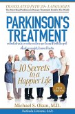 Parkinson's Treatment Thai Edition: 10 Secrets to a Happier Life (eBook, ePUB)