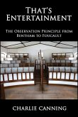 That's Entertainment: The Observation Principle from Bentham to Foucault (Oceania) (eBook, ePUB)