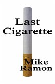 Last Cigarette (eBook, ePUB)