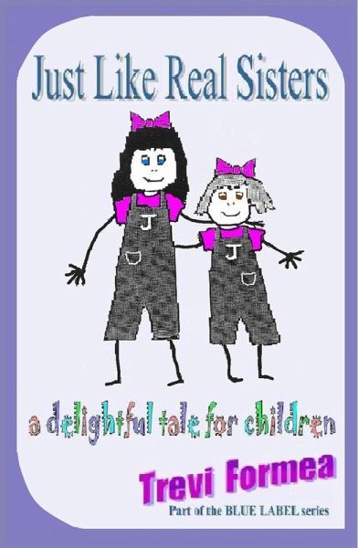 Just Like Real Sisters (eBook, ePUB) Just Like Real Sisters (eBook, ePUB)