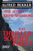 1433 Seiten Krimi Spannung: Das Alfred Bekker Thriller Sommer Paket 2017 (eBook, ePUB)