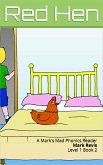 Red Hen (Mark's Mad Phonics, #2) (eBook, ePUB) Red Hen (Mark's Mad Phonics, #2) (eBook, ePUB)