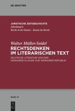 Rechtsdenken im literarischen Text - Müller-Seidel, Walter