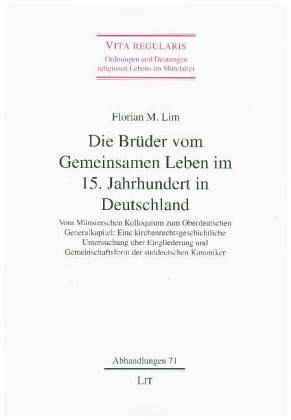 Die Brüder vom Gemeinsamen Leben im 15. Jahrhundert in Deutschland