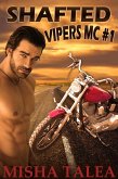 Shafted (Vipers MC, #1) (eBook, ePUB)