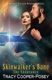 Skinwalker's Bane (The Endurance, #6) (eBook, ePUB) Skinwalker's Bane (The Endurance, #6) (eBook, ePUB)