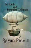 The Liberty & Forbidden Collection (eBook, ePUB)