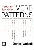El Pequeño Libro de los Verb Patterns (Aprende Más Inglés Gratis, #2) (eBook, ePUB)