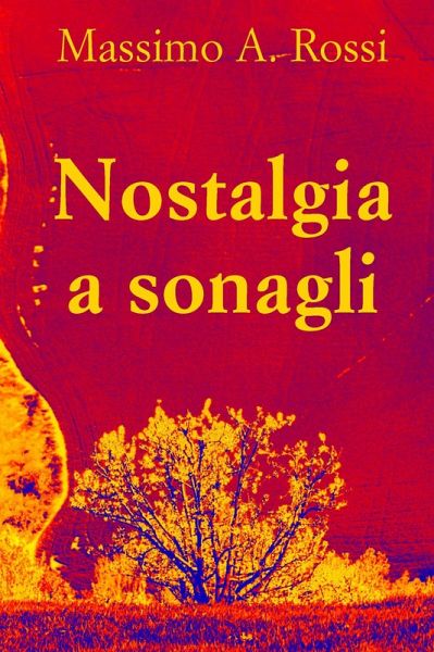 Nostalgia a sonagli (eBook, ePUB) Nostalgia a sonagli (eBook, ePUB)