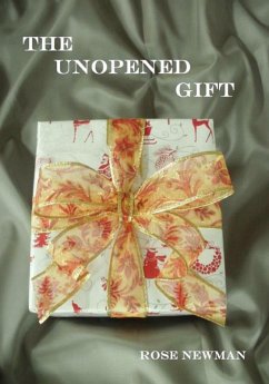 Cover The Unopened Gift (eBook, ePUB)