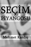 Seçim Piyangosu (eBook, ePUB)