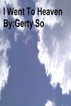 Cover I Went To Heaven (eBook, ePUB)