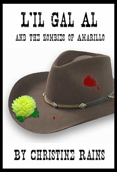 L'il Gal Al and the Zombies of Amarillo (eBook, ePUB) L'il Gal Al and the Zombies of Amarillo (eBook, ePUB)