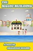 The Magic Building (eBook, ePUB) The Magic Building (eBook, ePUB)