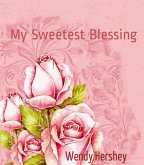 My Sweetest Blessing (eBook, ePUB)