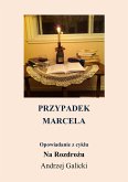 Przypadek Marcela - opowiadanie po polsku (eBook, ePUB)