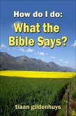 How do I do: What the Bible says? (eBook, ePUB) How do I do: What the Bible says? (eBook, ePUB)