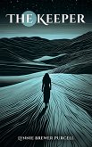 The Keeper (The Guardian Series, #2) (eBook, ePUB) The Keeper (The Guardian Series, #2) (eBook, ePUB)