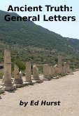 Ancient Truth: General Letters (eBook, ePUB)