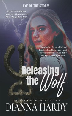Cover Releasing the Wolf (Eye of the Storm, #1) (eBook, ePUB)