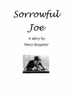 Sorrowful Joe (eBook, ePUB) - Quijano, Mary