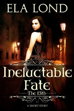 Cover The 13th: Ineluctable Fate (eBook, ePUB)