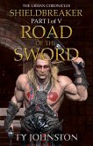 Shieldbreaker: Episode 1: Road of the Sword (eBook, ePUB) Shieldbreaker: Episode 1: Road of the Sword (eBook, ePUB)