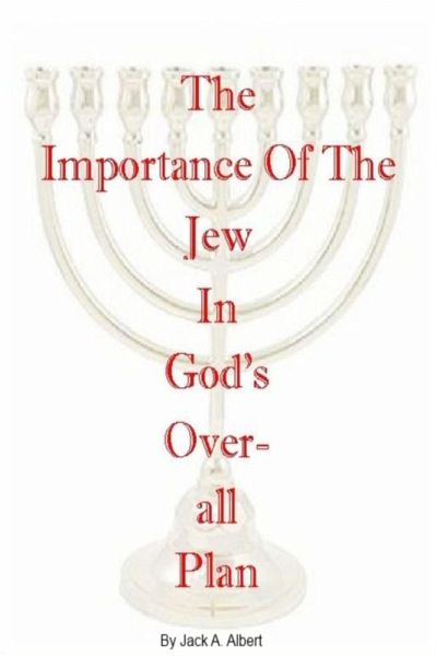 The Importance of the Jew in God's Overall Plan (eBook, ePUB)