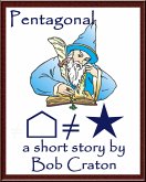 Pentagonal: A Guide to Geometry for Students of Wizardry (eBook, ePUB)