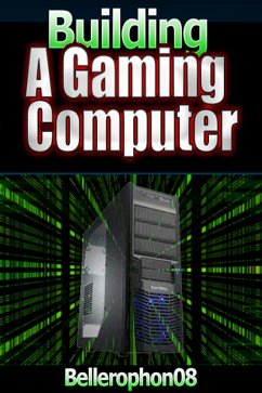 Cover Building a Gaming Computer (eBook, ePUB)
