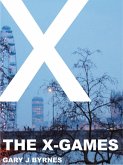The X-Games (eBook, ePUB)