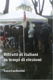 Ritratti di italiani in tempi di elezioni (eBook, ePUB)