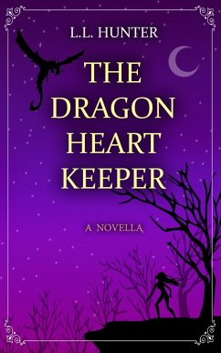 Cover The Dragon Heart Keeper (eBook, ePUB)