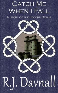 Catch Me When I Fall (The Second Realm, #15) (eBook, ePUB) - Davnall, R. J.