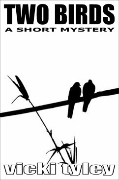 Cover Two Birds (A Short Mystery) (eBook, ePUB)