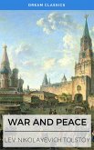 War and Peace (Dream Classics) (eBook, ePUB)